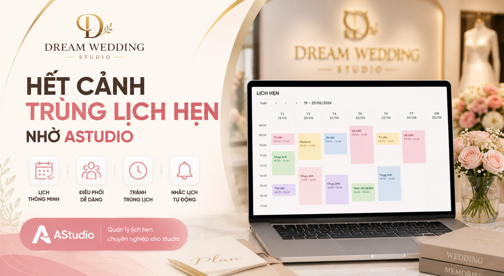 Dream Wedding hết cảnh trùng lịch hẹn nhờ AStudio