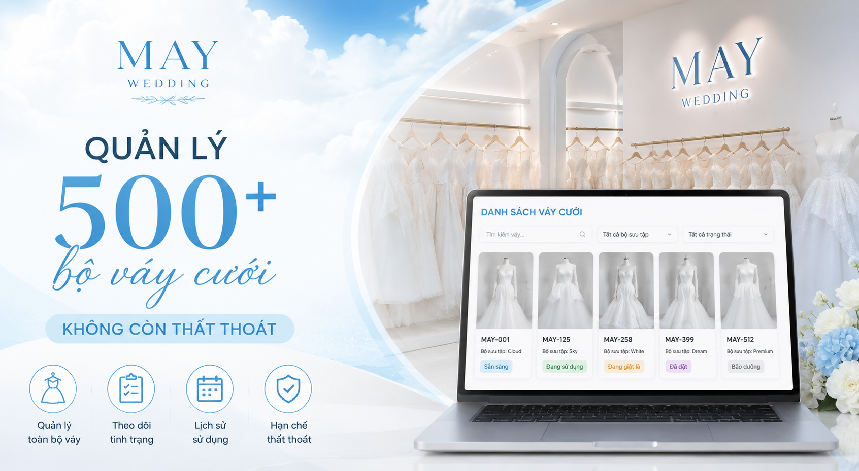 MAY Wedding quản lý hơn 500 bộ váy cưới, không còn lo thất thoát nhờ AStudio